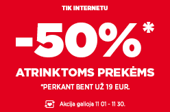 JUODASIS MĖNUO! Atrinktoms prekėms -50% perkant bent už 19 €