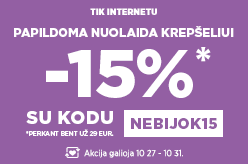 Papildoma nuolaida krepšeliui -15% perkant bent už 29 € su kodu - NEBIJOK15