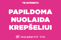 Išsirink papildomą nuolaidą krepšeliui! 10 % su TAU10 (nuo 19 €), 12 % su TAU12 (nuo 29 €), 15 % su TAU15 (nuo 49 €)
